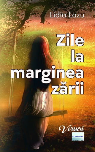 [978-606-001-476-8] Zile la marginea zării. Versuri