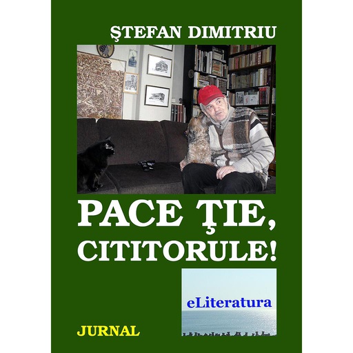 [978-606-700-438-0] Pace ție, cititorule! Jurnal