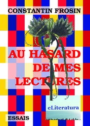 [978-606-700-442-7] Au hasard de mes lectures. Essais