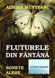 [978-606-700-479-3] Fluturele din fântână. Sonete alese