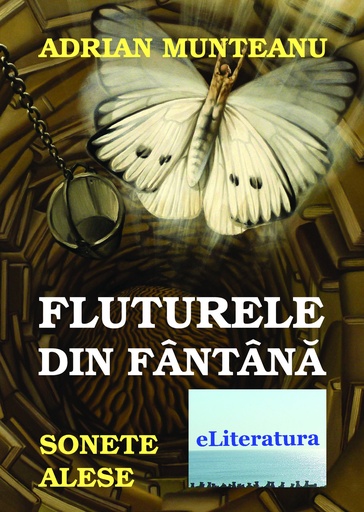 [978-606-700-479-3] Fluturele din fântână. Sonete alese