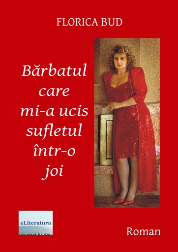 [978-606-700-852-4] Bărbatul care mi-a ucis sufletul într-o joi