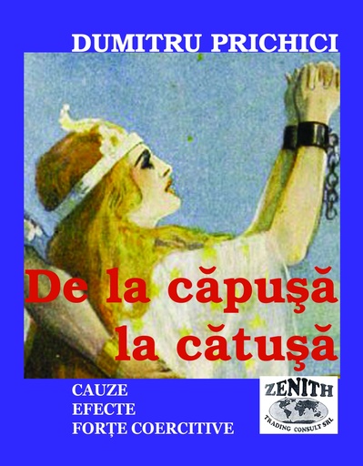 [978-606-93914-0-2] De la căpuşă la cătuşă