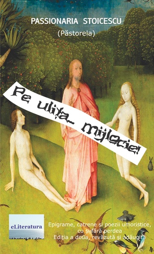 [978-606-001-490-4] Pe ulița... mijlocie! Epigrame, catrene și poezii umoristice, cu și fără perdea. Ediția a doua, revăzută și adăugită