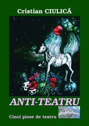 [978-606-716-629-3] Anti-teatru