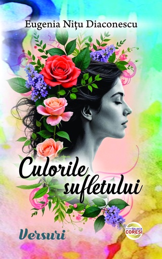 [978-630-6750-01-6] Culorile sufletului. Versuri. Autor: Eugenia Nițu-Diaconescu