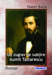 [978-630-334-098-2] Un zugrav de subțire numit Tattarescu