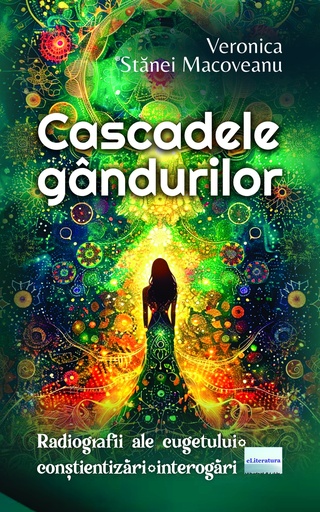 [978-606-001-543-7] Cascadele gândurilor