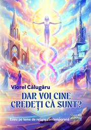 [978-606-049-687-8] Dar voi cine credeți că sunt?