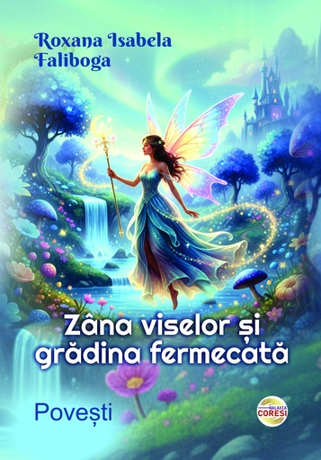 [978-630-6750-26-9] Zâna viselor și grădina fermecată
