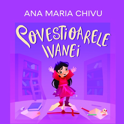 [978-630-6750-41-2] Povestioarele Ivanei. Versuri pentru copii