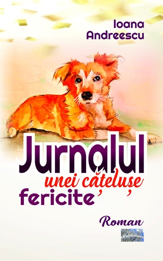 [978-606-049-713-4] Jurnalul unei cățelușe fericite