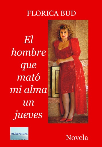 [978-606-001-069-2] El hombre que mató mi alma un jueves