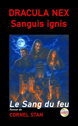[978-630-6750-50-4] DRACULA NEX: Sanguis Ignis. Le Sang du feu