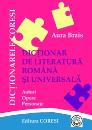 [978-973-137-225-9] Dicționar de literatură română și universală. Autori. Opere. Personaje
