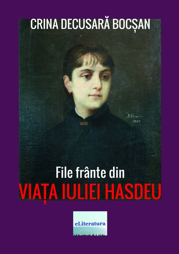 [978-606-001-053-1] File frânte din viața Iuliei Hasdeu