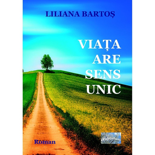 [978-606-716-724-5] Viața are sens unic